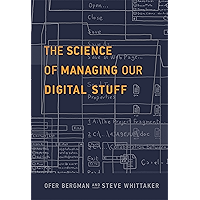 The Science of Managing Our Digital Stuff book cover