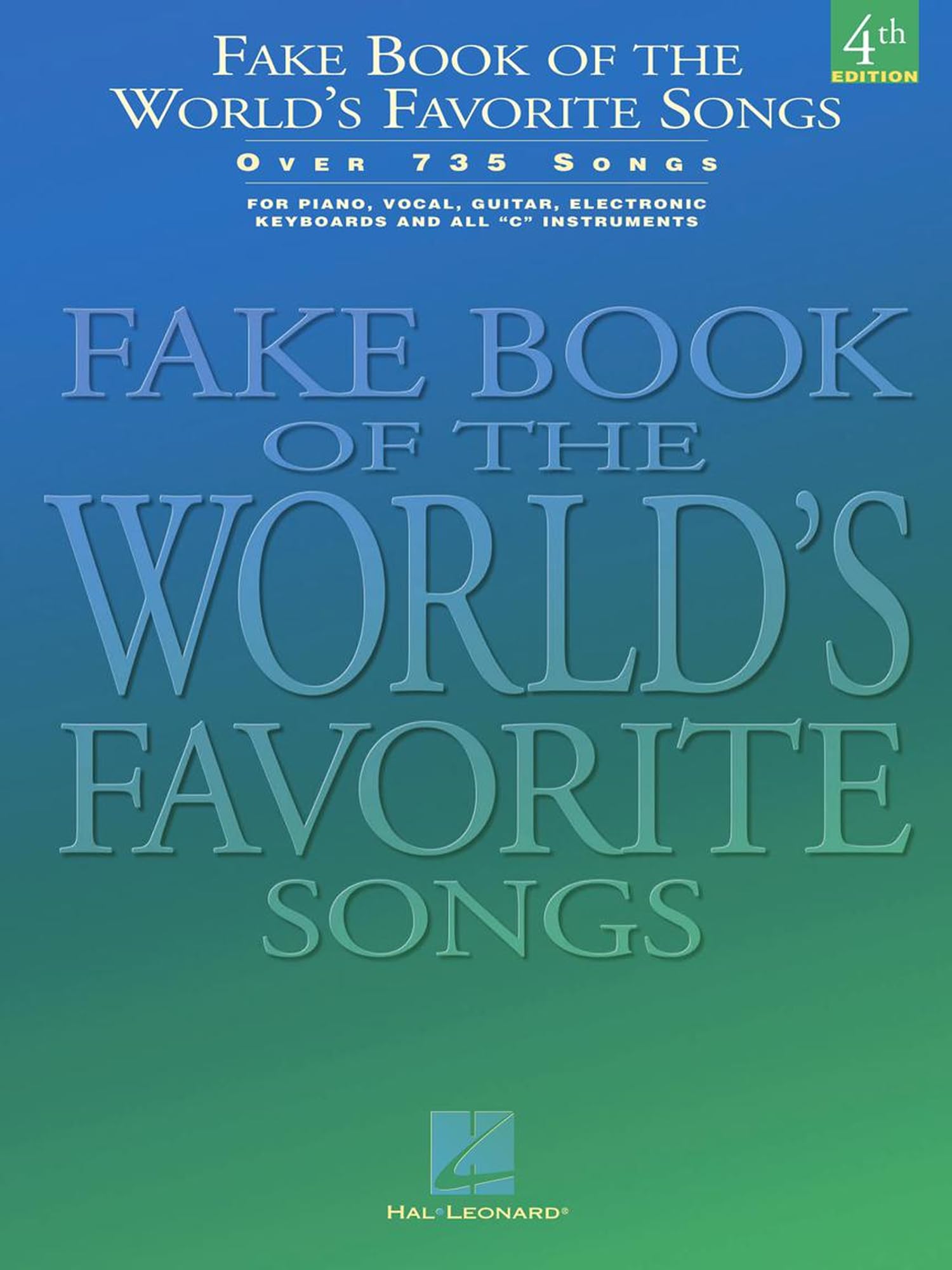 Fake Book of the World's Favorite Songs: C Edition