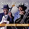 Slow Blues Featuring Magic Slim & John Primer