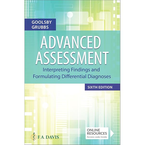 Advanced Assessment: Interpreting Findings and Formulating Advanced Assessment: Interpreting Findings and Formulating