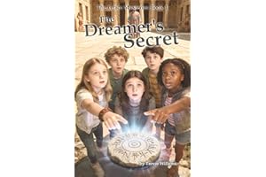 The Dreamer's Secret: Be a part of the greatest bible stories every told!