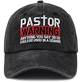 Pastor Warning Anything You Say Or Do Could Be Used in a Sermon Hat for Men Women, Adjustable Embroidered Cotton Baseball Cap