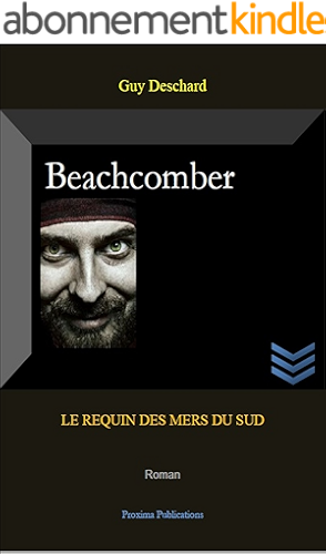 Download Beachcomber: le requin des mers du sud ((Pour ceux qui ont apprécié Dan Brown)) PDF