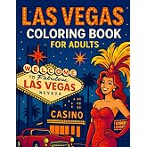 Las Vegas Coloring Book for Adults: A Glamorous Coloring Journey Through Sin City