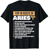 Top 10 Rules Of Aries - Zodiac Sign Astrology Horoscope T-Shirt