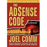 The AdSense Code: What Google Never Told You About Making Money with AdSense