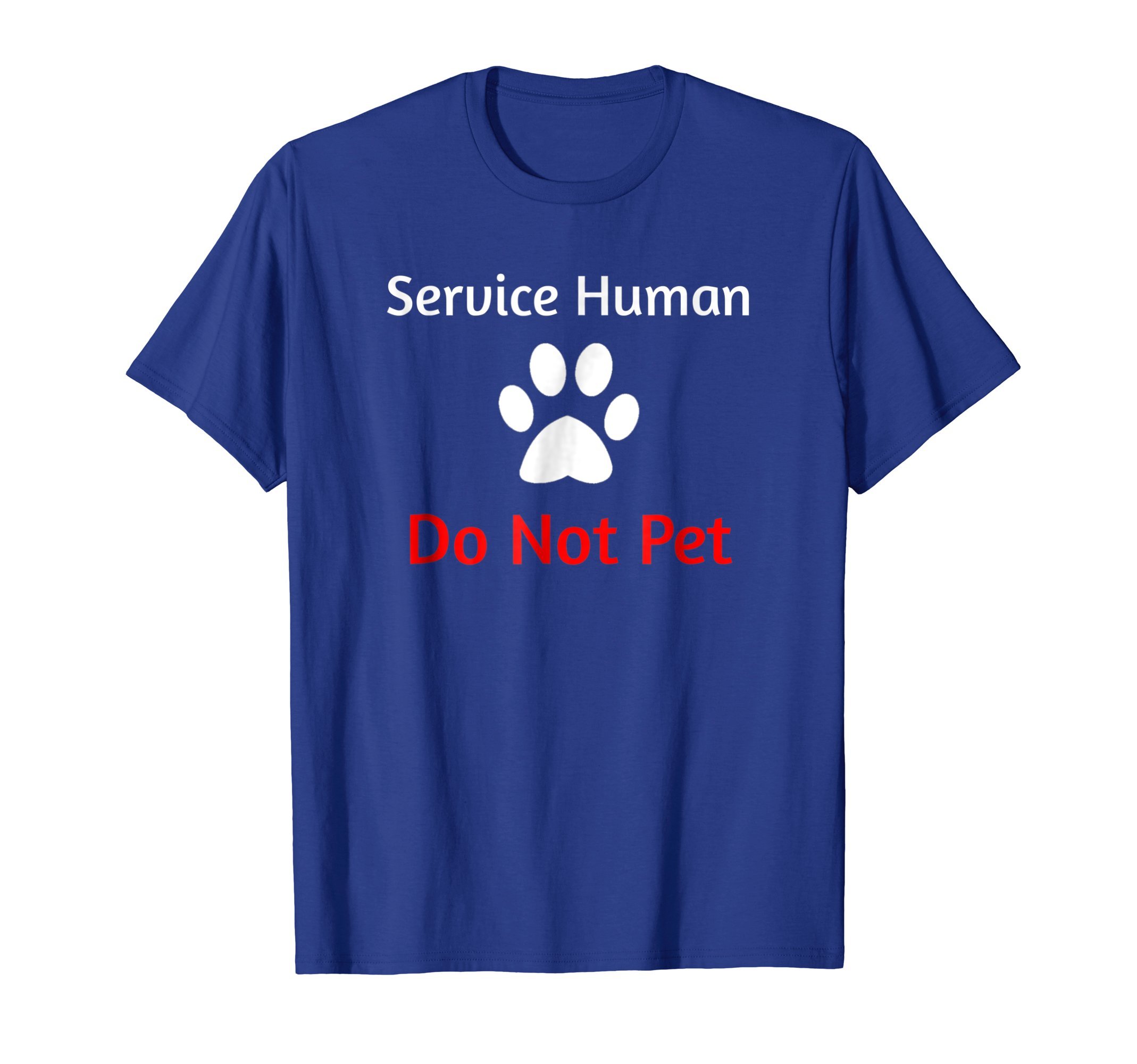 Service Human Do Not Pet With Paw Funny Dog T Shirt 321395346 Zelitnovelty