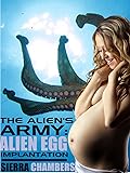 The Alien's Army: Alien Egg Implantation