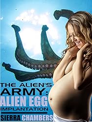 The Alien's Army: Alien Egg Implantation