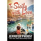 To Sicily with Love: A Novel (Meet Me in Italy, 4)