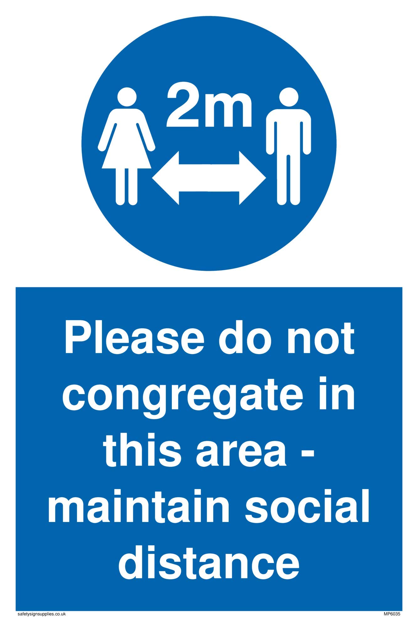Please do not congregate in this area - maintain social distance