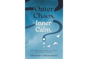 Outer Chaos Inner Calm