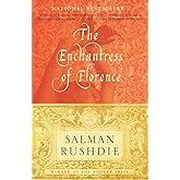 The Enchantress of Florence: A Novel