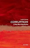Corruption: A Very Short Introduction (Very Short Introductions)