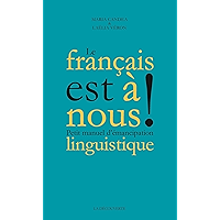 Le français est à nous ! (French Edition) book cover Le français est à nous ! (French Edition) book cover