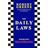 The Daily Laws: 366 Meditations on Power, Seduction, Mastery, Strategy, and Human Nature