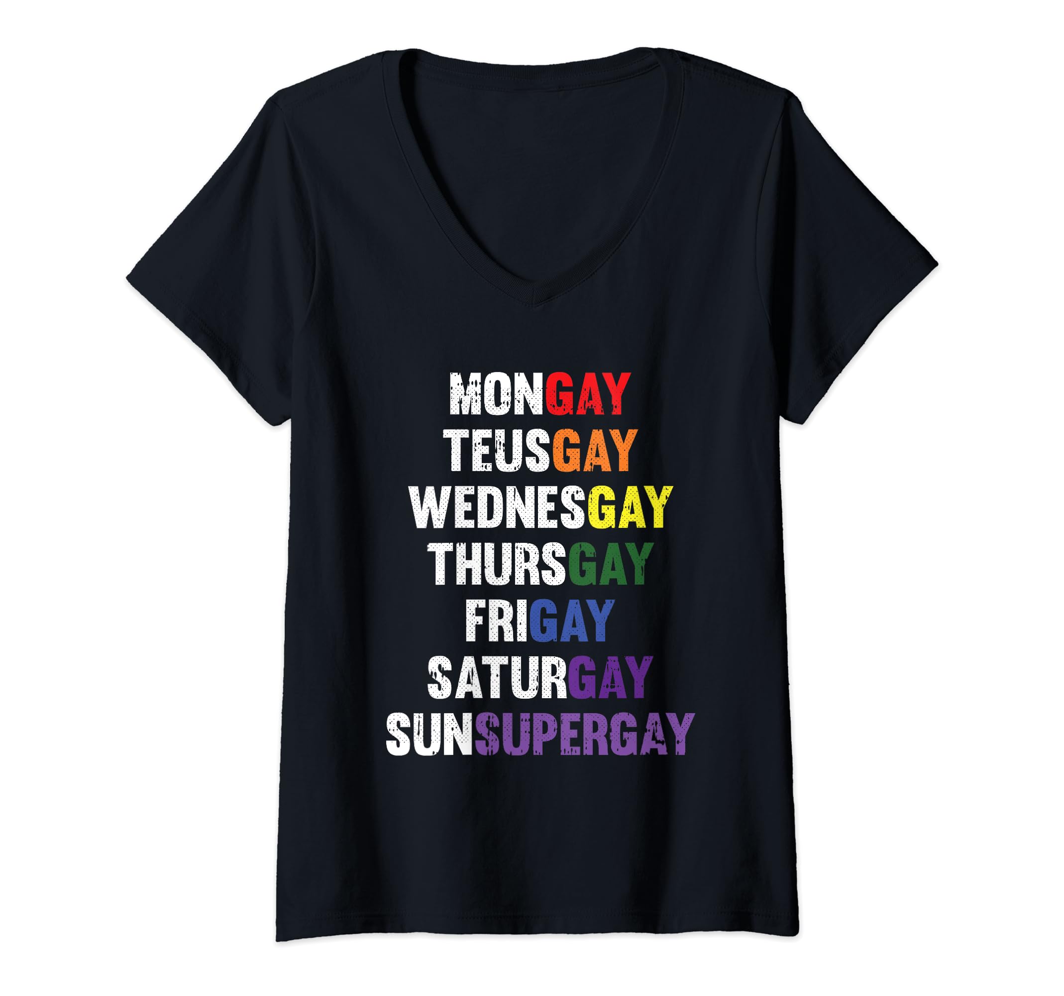 Womens Day Of The Week Gay Pride Agenda Proud LGBT-Q Ally V-Neck T-Shirt