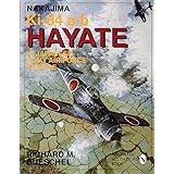 Nakajima Ki-84 a/b Hayate in Japanese Army Air Force Service (Schiffer Military Aviation History (Paperback))