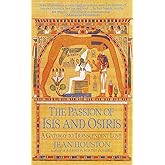 The Passion of Isis and Osiris