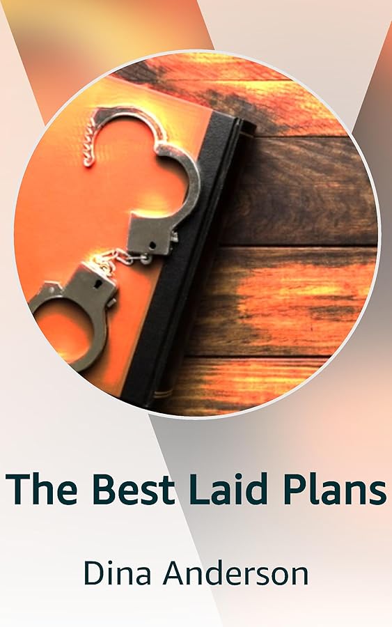 The Best Laid Plans Kindle Vella