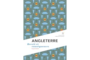 Angleterre : Brexit et conséquences: L'Âme des Peuples (French Edition)