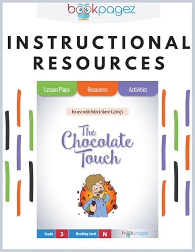 Use The Chocolate Touch By Patrick Skene Catling To Teach Determining Theme This Book Club Bundle For The Chocolate Touch Is An Excellent Choice For 3rd And 4th Grade Readers Who Are Ready To Begin Using More Sophisticated Comprehension