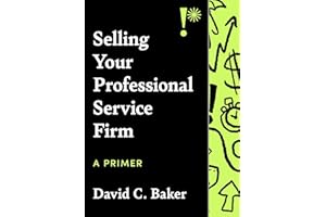Selling Your Professional Service Firm: A Primer