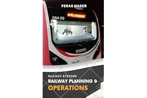 Railway Systems : Railway Operations and Planning