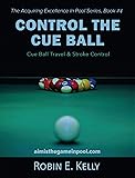 Control the Cue Ball: Cue Ball Travel & Stroke