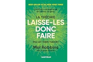 La théorie laisse-les donc faire (French Edition)