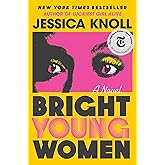 Bright Young Women: A Novel
