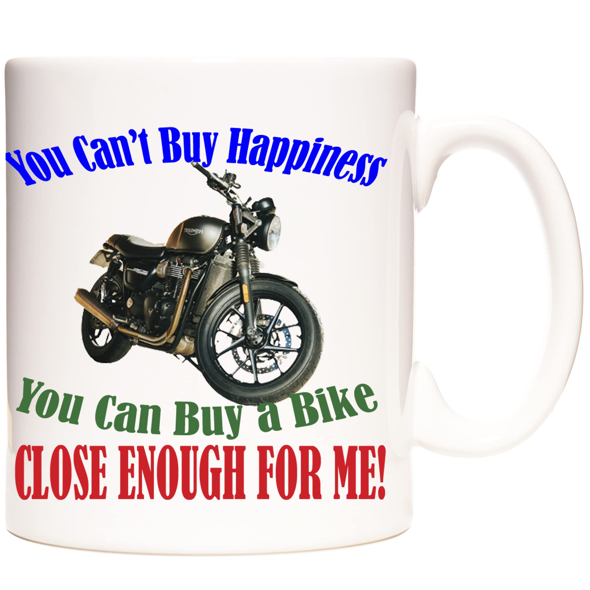 Stoneys Badges Funny Motorcycle Mug – “You Can’t Buy Happiness, But You Can Buy a Bike” – Triumph Motorbike Design – Biker Gift for Men, Women, Riders – Coffee Cup for Motorcycle Enthusiasts