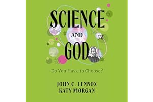 Science and God: Do You Have to Choose?