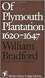 Of Plymouth Plantation 1620 - 1647
