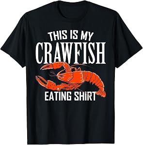 I Love Crawfish Season Clothing This is My Crawfish Eating T-Shirt