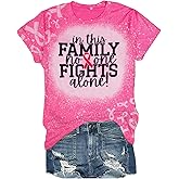 Breast Cancer Awareness Shirt Women: in This Family No One Fights Alone Shirt Breast Cancer Gifts Pink Short Sleeve Tops