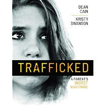 Amazon.com: Trafficked: A Parent's Worst Nightmare : Joel Paul ...