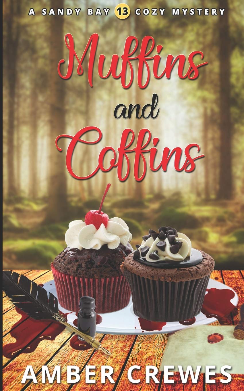 Amazon Com Muffins And Coffins Sandy Bay Cozy Mystery 9781097175819 Crewes Amber Books amazon com