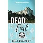 Dead End: Cassandra Sato Short Story (A Cassandra Sato Mystery)