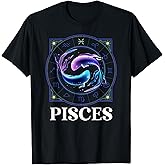Pisces Zodiac Sign Pisces Birthday Pisces Astrology T-Shirt