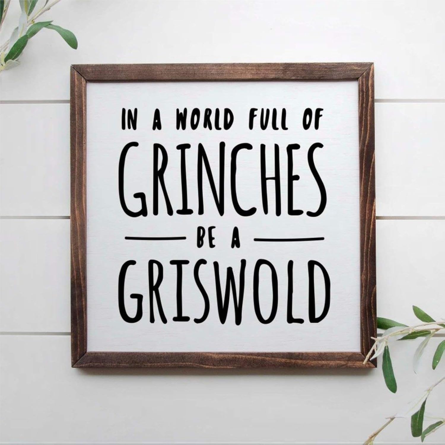 DONL9BAUER in A World Full of Grinches Be A Griswold, 12x12 Framed Wooden Sign, Christmas Vacation Sign, National Lampoons, Movie Quote Wall Hanging Farmhouse Home Decor Wall Art