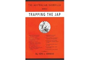 Trapping the Jap: The Australian Guerrilla Book 4