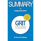 Summary of Grit by Angela Duckworth The Power of Passion and Perseverance