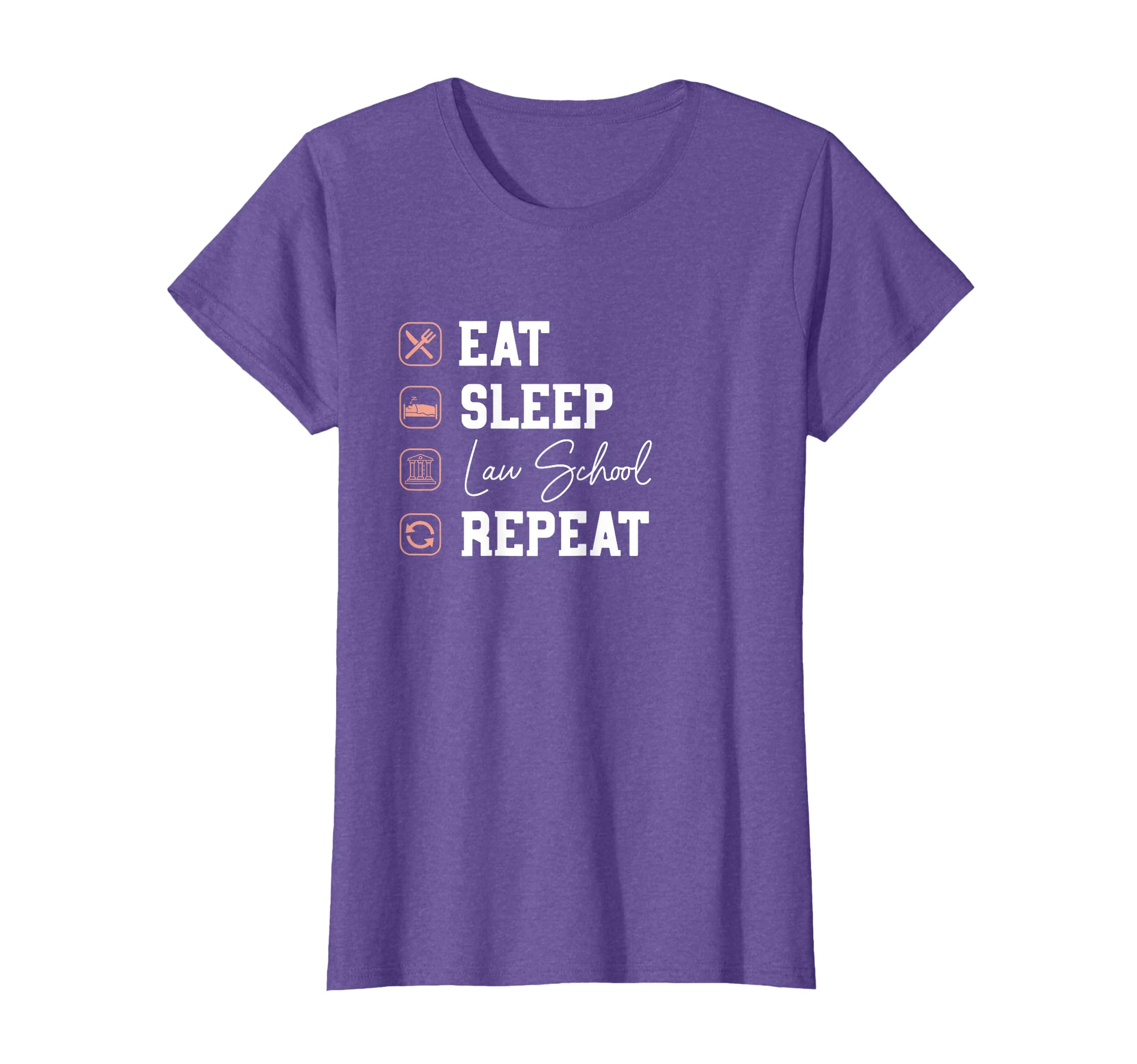 Law School Eat Sleep Repeat - Future Lawyer Law Student Gift T-Shirt