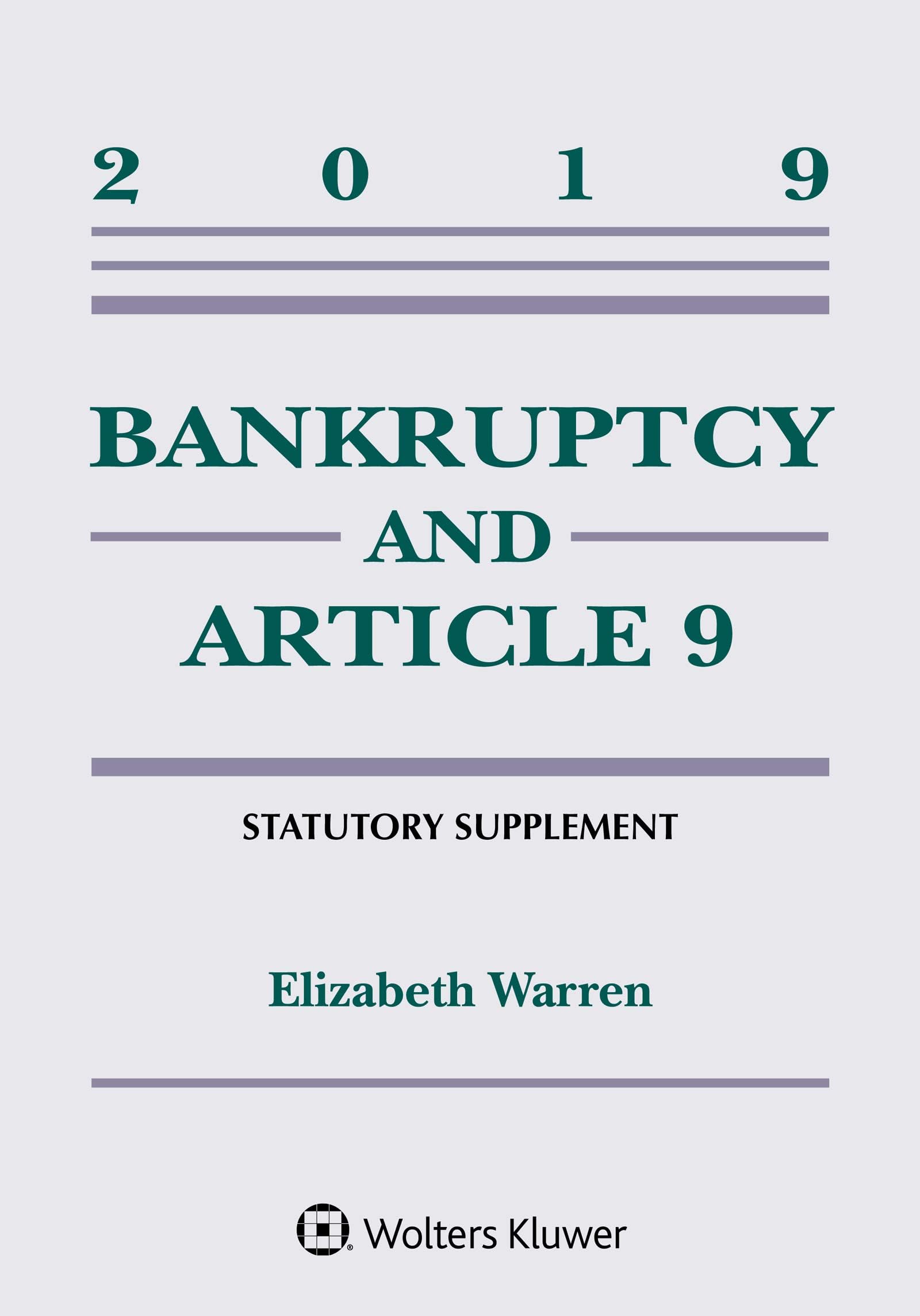 Bankruptcy & Article 9: 2019 Statutory Supplement (Supplements)