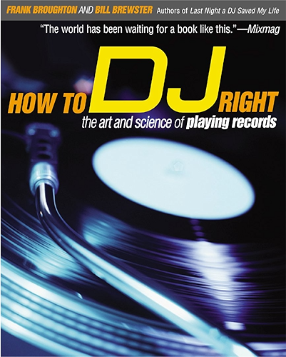 Download How to DJ Right: The Art and Science of Playing Records (English Edition) PDF