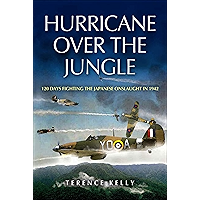 Hurricane over the Jungle: 120 Days Fighting the Japanese Onslaught in 1942 book cover