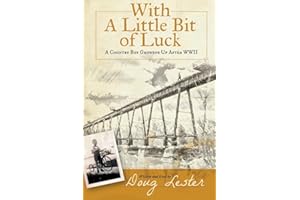 With a Little Bit of Luck: A Country Boy Growing Up after World War II