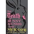 The Death of Bunny Munro: A Novel