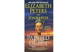 The Painted Queen: The Final Amelia Peabody Mystery – Ancient Egypt, Nefertiti, and Deadly Intrigue